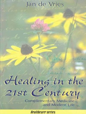 cover image of Healing in the 21st Century